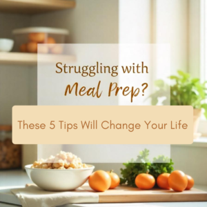 Read more about the article Struggling with Meal Prep? These Tips Will Change Your Life