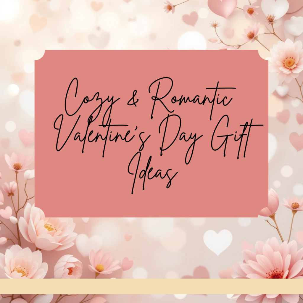 Read more about the article Valentine’s Day Gifts That’ll Make Your Valentine Feel Extra Special