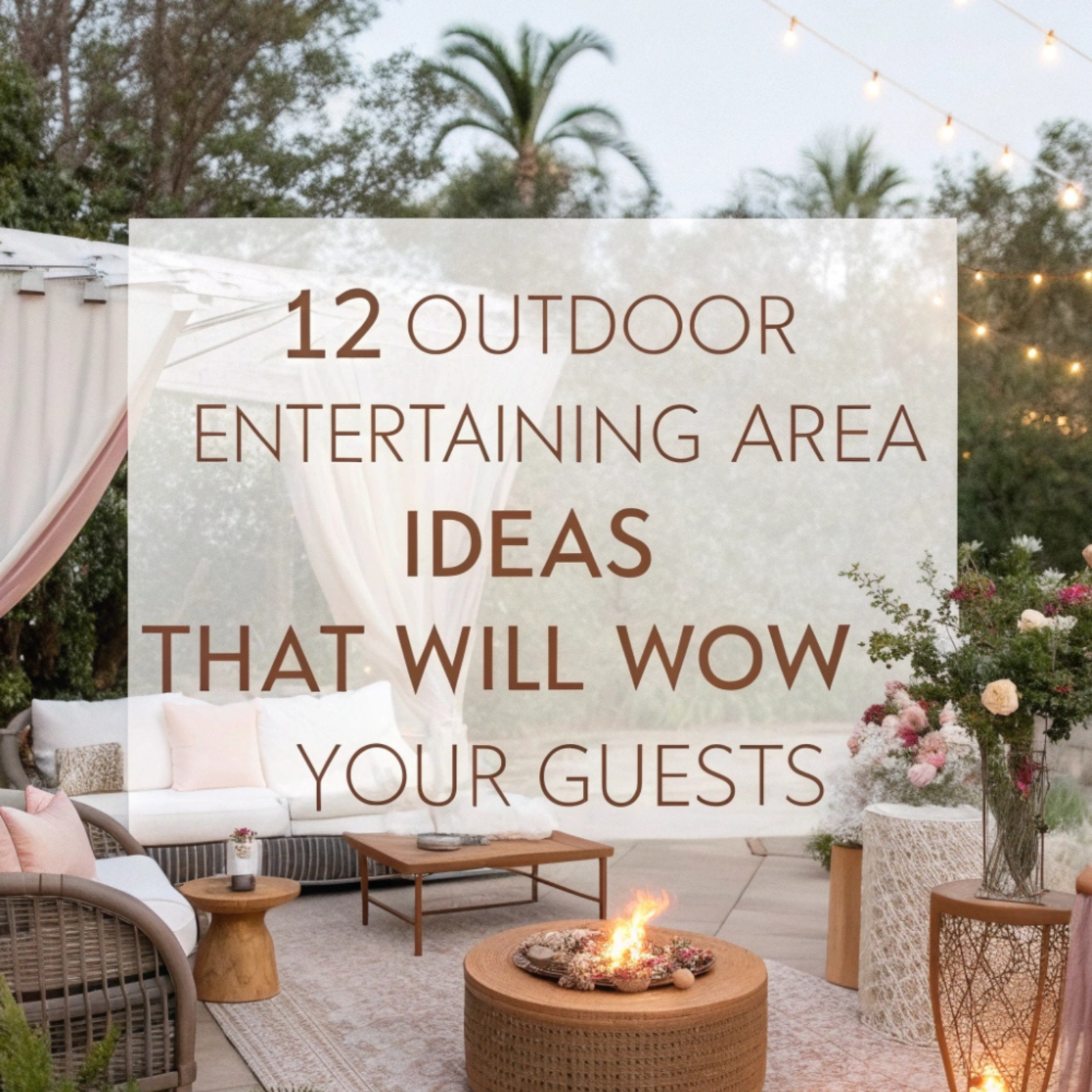 You are currently viewing Outdoor Entertaining Area Ideas That Will Wow Your Guests