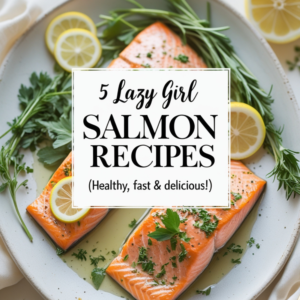 Read more about the article Lazy Girl Salmon Recipes (Healthy, Fast & Delicious!)
