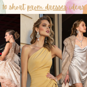 Read more about the article Short Prom Dresses That Are Just as Stunning as Ball Gowns