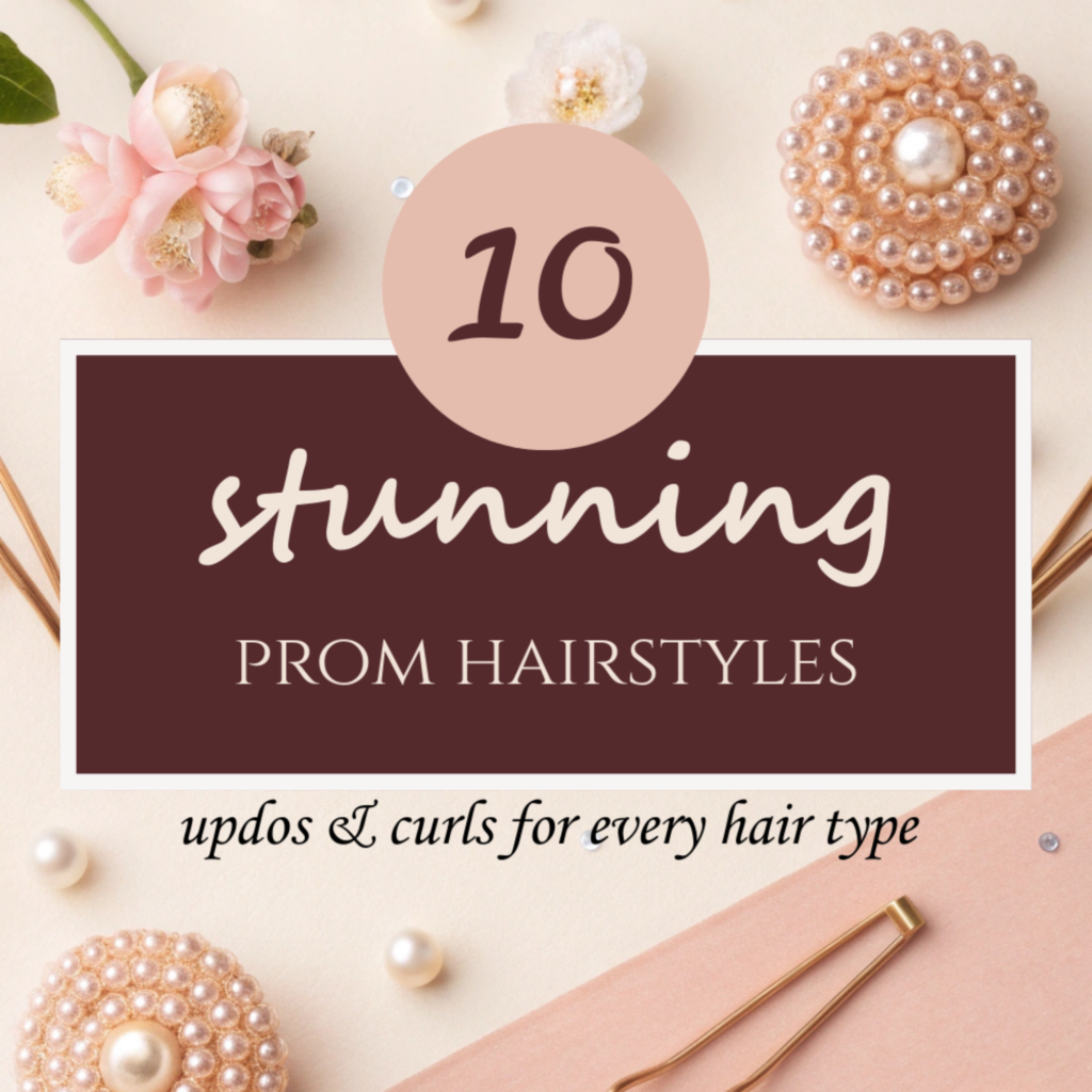 Read more about the article Stunning Prom Hairstyles: Updos & Curls for Every Hair Type