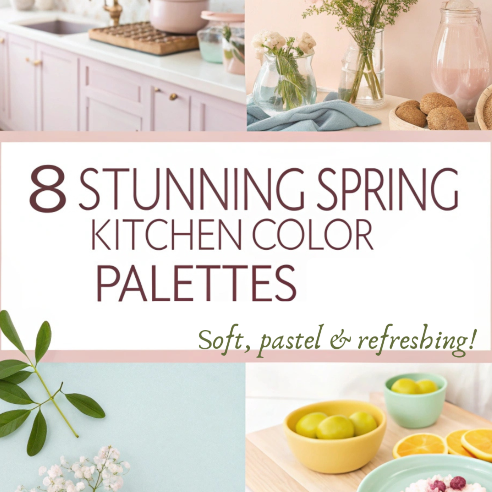 You are currently viewing Stunning Spring Kitchen Color Palettes (Soft, Pastel & Refreshing!)