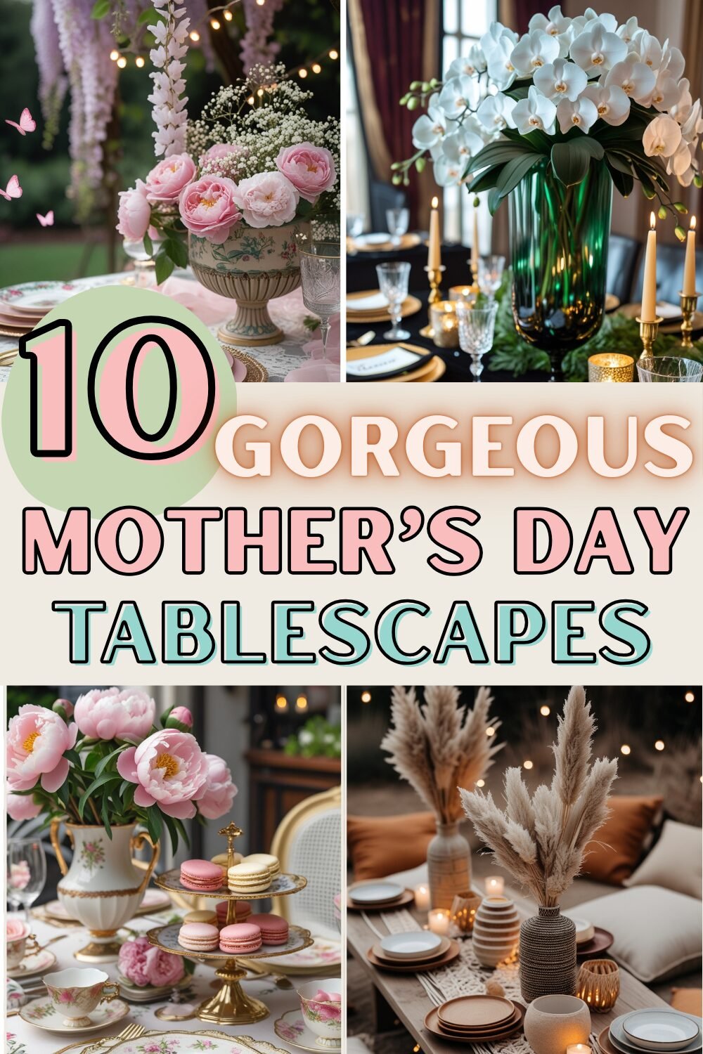 The Ultimate Guide to Mother’s Day Table Settings for Every Style